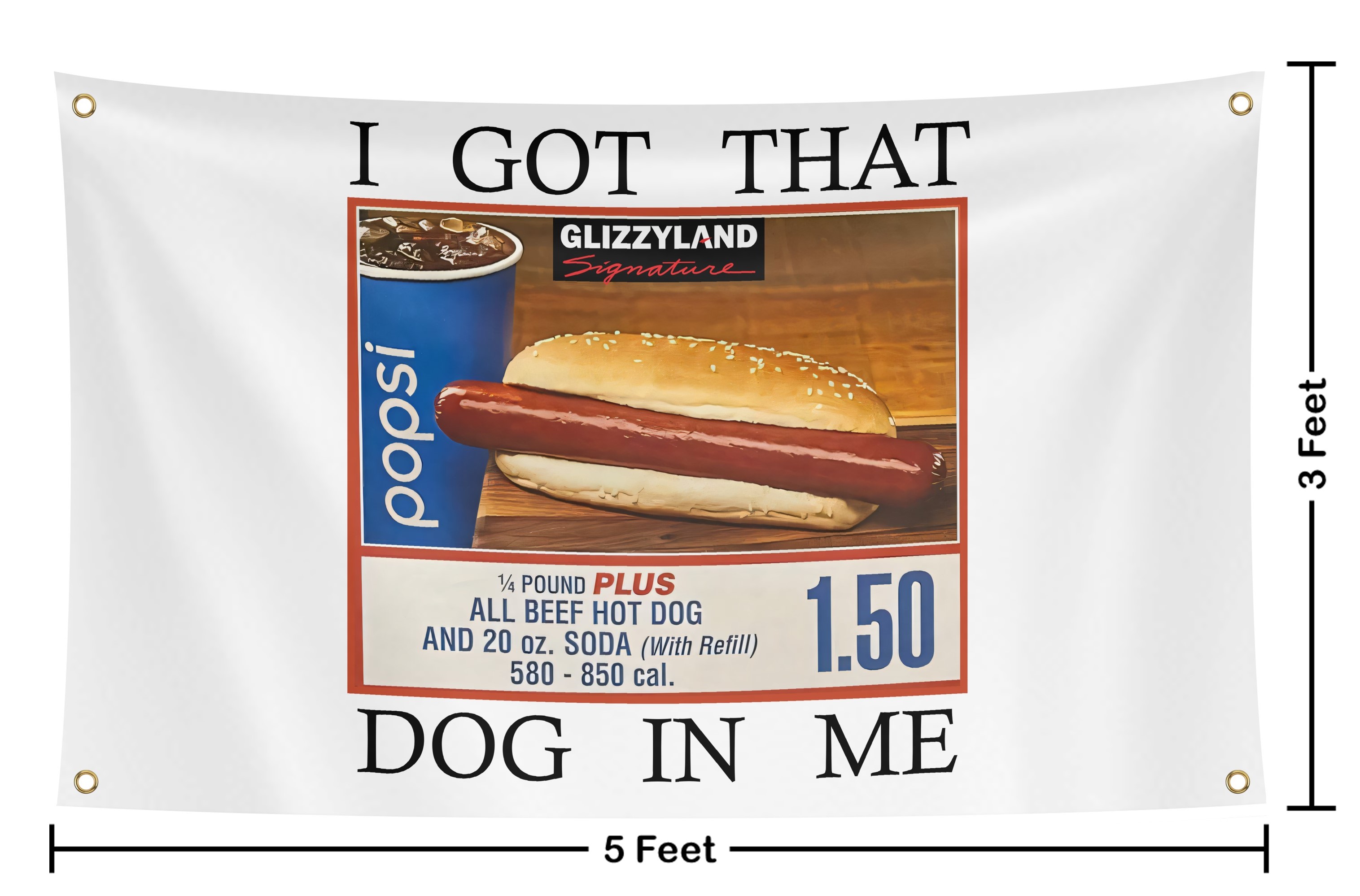 I Got That Dog In Me Flag